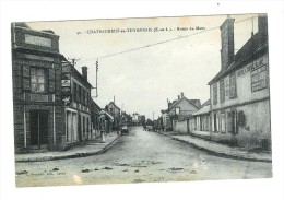 CHATEAUNEUF EN THYMERAIS - Route Du Mans ( POMPE A ESSENCE - STATION SERVICE - GARAGE AUTOMOBILE - HOTEL ) - Châteauneuf