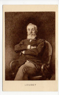 LOUBET Emile - Président De La République Française De 1899 à 1906 - Hommes Politiques & Militaires