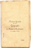 Notions Générales Sur La Géographie Des Chemins De Fer Français  + 2 Feuilles Volantes .( Abimé) - Ferrovie