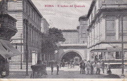 ROMA  /  IL Traforo Del Quirinale - Tram _ Viaggiata 1908 - Transports