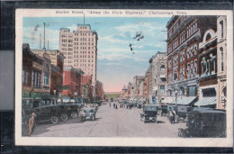 Chattanooga - Market Street - Along The Dixie Highway - Tennesee - Chattanooga