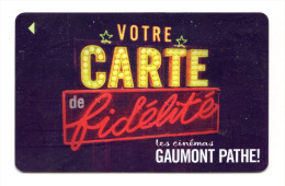 FRANCE CARTE FIDELITE CINEMA GAUMONT PATHE - Movie Cards