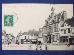 LA LOUPE Hôtel De Ville Et Place Du Marché 1909 - La Loupe