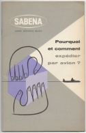 Brochure Publicité. Sabena. Pourquoi Et Comment Expédier Par Avion. - Publicités