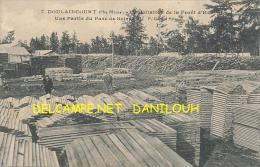 52 --- DOULAINCOURT   Exploitation De La Foret, Une Partie Du Parc De Scierie,  N° 7 - Doulaincourt