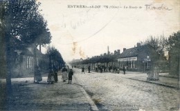 Estrées Saint Denis - La Route De Flandre - Estrees Saint Denis