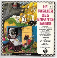 Le Fablier Des Enfants Sages N°4 - Livre Disque Illustré Par Félix Lorioux - Adès ENF 744 - Daté 1975 - TBE - Enfants