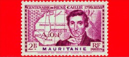 MAURITANIA - Africa Occidentale Francese - AOF - 1939 - Centenario Della Morte Di Rene Caillie (1799-1838) - 2 - Nuovi
