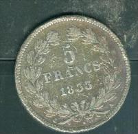 5 Francs  Louis Philippe  Argent Année 1833 Pieb6503 - 5 Francs