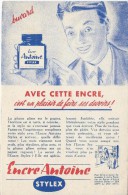 Encre Antoine / STYLEX/ Avec Cette Encre C´est Un Plaisir De Faire Ses Devoirs / /Vers 1950     BUV186 - Papelería