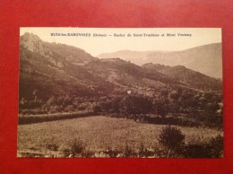 26 Drome BUIS LES BARONNIES Rocher De Saint Trophime Et Mont Ventoux - Buis-les-Baronnies