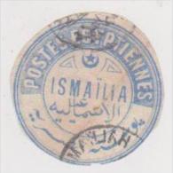 EGYPTE * Sceau Interpostal * ISMAILIA - 1866-1914 Khedivato De Egipto