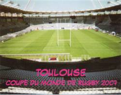 TOULOUSE "Le Stadium" Coupe Du Monde De Rugby 2007 - Rugby