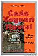 Code Vagnon Fluvial - 21° édition 1986 - Rivières Et Lacs - Canal écluse Péniche - Boten