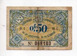 Billet Chambre De Commerce De St Quentin Et De L'Aisne - 50 Cts - Série B1 - Sans Filigrane - Cámara De Comercio