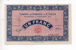 Billet Chambre De Commerce De Saint Dizier - 1 Frs - 11 Novembre 1915 - Sans Filigrane - Chambre De Commerce