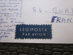 Lettre  CPM De  Magyar (Budapest)   étiquette  Legiposta  Par Avion    > Pour Saumanes 84 - Hojas Completas