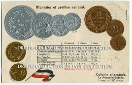 CARTOLINA CON RAPPRESENTAZIONE MONETE PAVILLON NATIONAL MONNAIES COLONIE ALLEMANDELA NOUVELLE GUINéE GERMANIA - Monedas (representaciones)