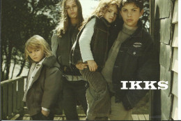 I K K S KID - JUNIOR, Carte Publicitaire Enfants Hiver 2002,  School Is Beautiful..ras Le Bol L'école , Cpm , Dos Divisé - Mode