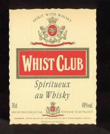 Etiquette De Spiritueux Au  Whisky  -  Whist Club  -  France - Whisky