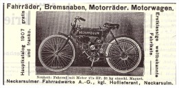 Original Werbung - 1907 - NSU , Motorrad , Neckarsulm , Moto , Motorräder !!! - Motos