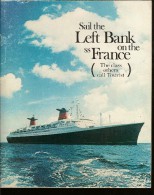 REVUE ANGLAISE Sail The LEFT BANK On The SS FRANCE ( The Class Others Call Tourist ) - Schiffe