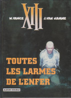 XIII "TOUTES LES LARMES DE L'ENFER" - XIII