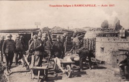 CPA Aout 1917 RAMSCAPELLE (Ramskapelle, Nieuport, Nieuwpoort) - Soldats Belges Travail Dans Une Tranchée (A84, Ww1, Wk1) - Nieuwpoort