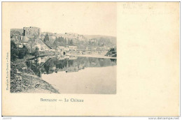 BOUILLON ..-- Ancienne Vue Vers Le Château . Précurseur . - Bouillon