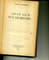 FRANK G SLAUGHTER  AFIN QUE NUL NE MEURE 1951 440 PAGES - Action