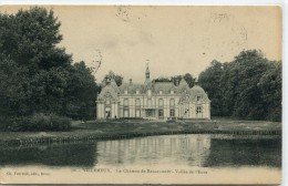 CPA 28  VILLEMEUX LE CHATEAU DE RENANCOURT VALLEE DE L EURE 1910 - Villemeux-sur-Eure