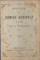 Statuts Du Comice Agricole Du Canton De La Trimouille Dans La Vienne De 1896 Montmorillon Imprimerie F. Goudaud - Poitou-Charentes