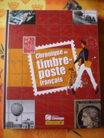 Chronique Du Timbre-Poste Français édité Par La Poste - Amministrazioni Postali