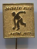 BOWLING - Bowling Club, Pasac, Croatia, Vintage Pin, Badge - Bowling