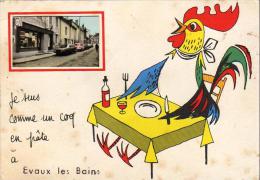 D23  EVAUX LES BAINS  Je Suis Comme Un Coq En Pâte........  (Ref E956 ) - Evaux Les Bains
