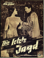 Illustrierte Film-Bühne  -  Die Letzte Jagd  -  Mit Robert Taylor , Stewart Granger  -  Filmprogramm Nr. 3402 Von 1956 - Zeitschriften