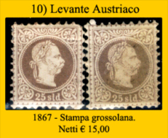 Levante-Austriaco-10 - 1867 - Stampa Grossolana - Privi Di Difetti Occulti - - Eastern Austria