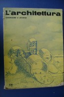 PGB/3 L'ARCHITETTURA CRONACA E STORIA Ed.E.Kompass 1974/QUARTIERE GALLARATESE MILANO - Kunst, Design, Decoratie