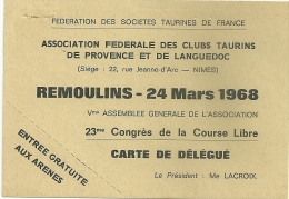 30 REMOULINS FEDERATION DES SOCIETES TAURINES DE FRANCE CLUBS TAURINS DE PROVENCE LANGUEDOC COURSE LIBRE GARD - Other & Unclassified