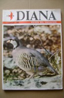 PCJ/5 DIANA Rivista Del Cacciatore N.19 Ed.Olimpia 1969/Lodola/Quaglie/Valle Zebrù/uccelli Rapaci/fucili Famars/CACCIA - Sports