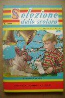 PCJ/56 SELEZIONE Dello SCOLARO N.6-1957/fumetti Pecos Bill/Automobilismo : Manuel Fangio, A.Ascari, Eugenio Castellotti - Teenagers & Kids