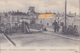 Barricade Sur Le Front De NOMEMY  1914-15 - Nomeny