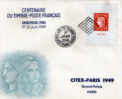 Centenaire Du Timbre Poste Francais Grand Palais Paris 1er...12 Juin 1949 Citex Paris 1949 - 1927-31 Sinking Fund