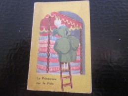 Petit Livre"Les Contes D´Andersen"Hans Christian Andersen"la Princesse Sur Le Pois" Illustrations En Chromo >> Vintage - Contes