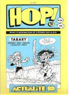 HOP! N°84 Revue D´information De La B.D. Numéro Consacré à TABARY De 1999 - Other Magazines