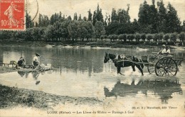 CPA 69 LOIRE LES LONES DU RHONE PASSAGE A GUE 1911 - Loire Sur Rhone