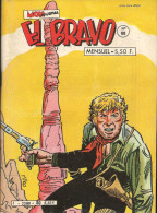 El Bravo N° 80 - Editions Aventures Et Voyages - Avec Western Family, Larry Yuma Et Battling Bopp - Mai 1984 - Neuf - Mon Journal