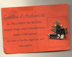 Pin's TAUROMACHIE / CORRIDA-  FERIA DE BEZIERS Avec Certificat 1000 Exemplaires Seulement - Stierkampf