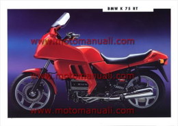 BMW  K 75 RT Depliant Originale Genuine Motorcycle Factory Brochure Prospekt - Motos