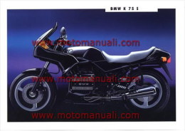 BMW  K 75 S Depliant Originale Genuine Motorcycle Factory Brochure Prospekt - Moto